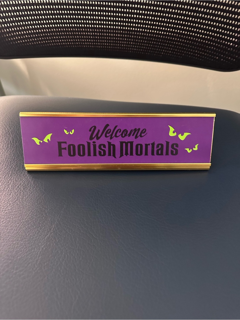Disney Purple and Gold "Welcome Foolish Mortals" Desk Sign